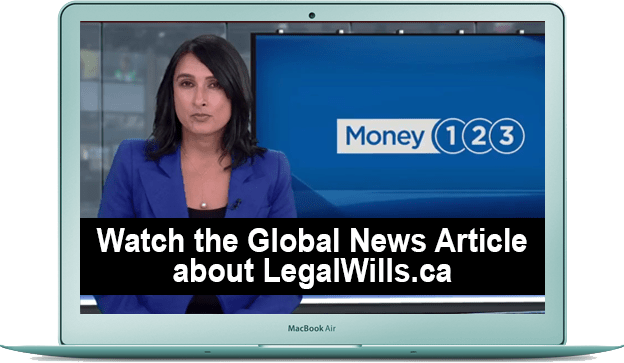 Watch the Global News Article about LegalWills.ca