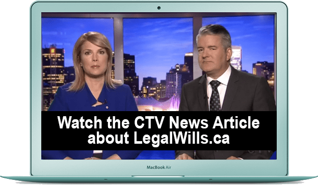 Watch the CTV News Article about LegalWills.ca